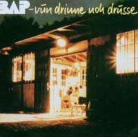 BAP vun drinne noh drusse